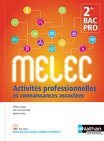 Activit&eacute;s professionnelles et connaissances associ&eacute;es - Bac Pro MELEC [2de]