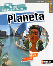 Planeta [A2&gt;B1] - Espagnol Bac Pro - Ed.2014