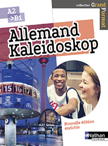 Allemand&nbsp;Kaleidoskop [Niveau A2 > B1] - Collection Grand Format - Ed.2018