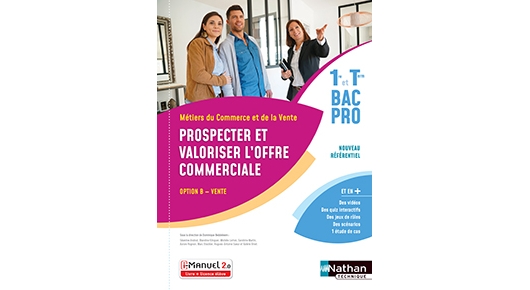 Prospecter et valoriser l'offre commerciale - Opt B - Bac Pro Métiers